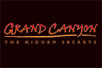 Grand Canyon: The Hidden Secrets