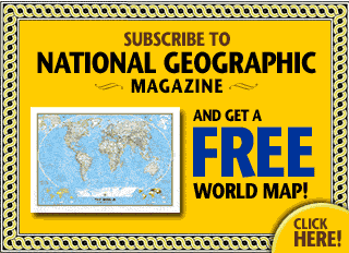 Subscribe to National Geographic Magazine and Get a Free World Map